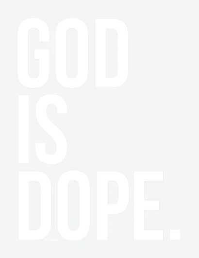 God Is Dope